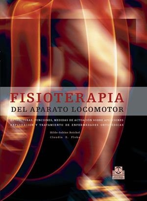 FISIOTERAPIA DEL APARATO LOCOMOTOR | 9788480199377 | REICHEL, HILDE-SABINE / PLOKE, CLAUDIA E.