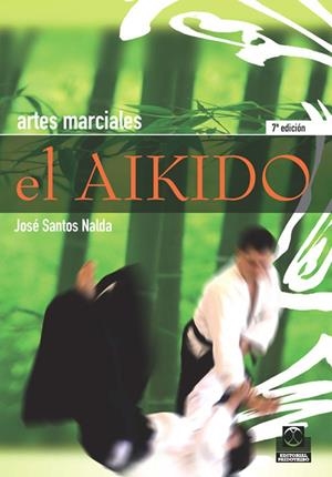 AIKIDO, EL | 9788486475482 | SANTOS NALDA, JOSÉ