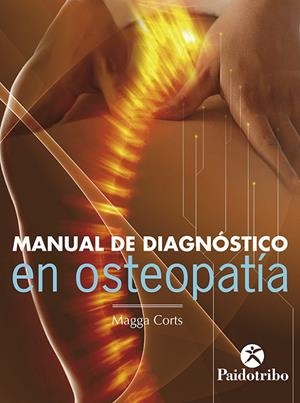 MANUAL DE DIAGNÓSTICO EN OSTEOPATÍA | 9788499104331 | CORTS, MAGGA