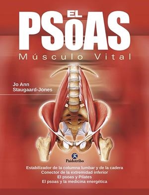 PSOAS, EL. MÚSCULO VITAL | 9788499105055 | STAUGAARD-JONES, JO ANN