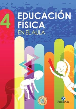 EDUCACIÓN FÍSICA EN EL AULA. 4 | 9788499105185 | GUTIÉRREZ HIDALGO, FRANCISCO / SAMPER MÁRQUEZ, MANUEL / LÓPEZ MORA, ANDRÉS / MARQUÉS ESCÁMEZ, JOSÉ L