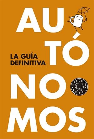 AUTÓNOMOS LA GUÍA DEFINITIVA | 9788416290055