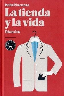 TIENDA Y LA VIDA | 9788494001994 | SUCUNZA, ISABEL