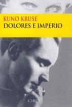DOLORES E IMPERIO | 9788477651987 | KRUSE, KRUNO
