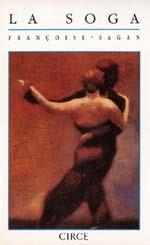 SOGA, LA | 9788477650263 | SAGAN, FRANÇOISE