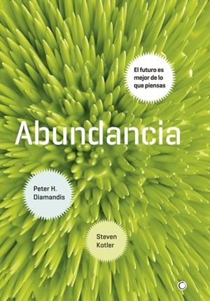 ABUNDANCIA | 9788495348920 | DIAMANDIS, PETER H. / KOTLER, STEVEN
