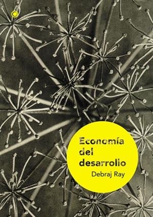 ECONOMÍA DEL DESARROLLO | 9788495348036 | RAY, DEBRAJ
