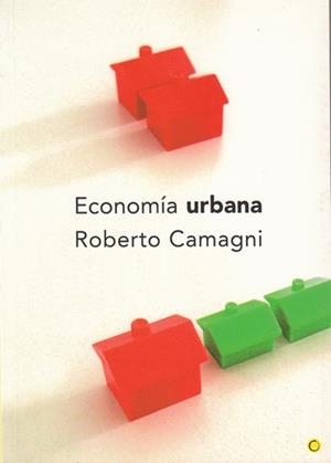 ECONOMÍA URBANA | 9788495348135 | CAMAGNI, ROBERTO
