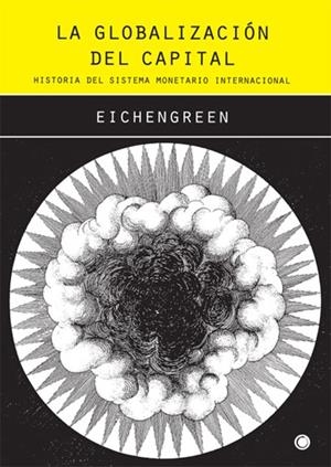 GLOBALIZACIÓN DEL CAPITAL, LA | 9788485855957 | EICHENGREEN, BARRY