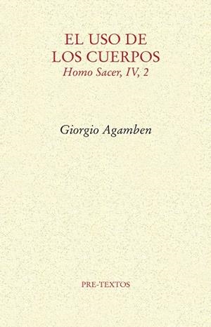 USO DE LOS CUERPOS, EL | 9788417143121 | AGAMBEN, GIORGIO