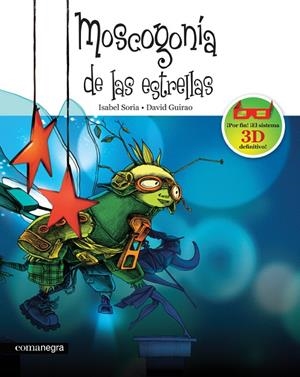 MOSCOGONIA DE LAS ESTRELLAS | 9788415097280 | SORIA, ISABEL / GUIRAO, DAVID