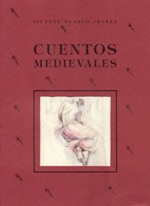 CUENTOS MEDIEVALES | 9788489142091 | BLASCO IBÁÑEZ, VICENTE