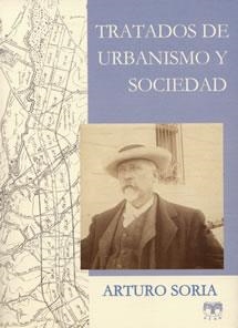 TRATADOS DE URBANISMO Y SOCIEDAD | 9788489142749 | SORIA, ARTURO