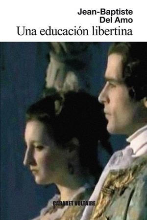 EDUCACION LIBERTINA | 9788493868949 | DEL AMO, JEAN BAPTISTE