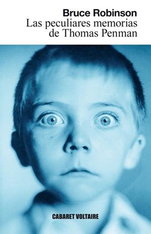 PECULIARES MEMORIAS DE THOMAS PENMAN | 9788493764333 | ROBINSON, BRUCE