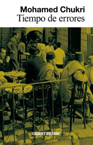 TIEMPO DE ERRORES | 9788494035388 | CHUKRI, MOHAMED