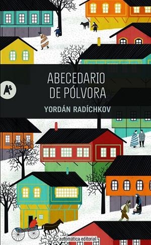 ABECEDARIO DE PÓLVORA | 9788415509233 | RADÍCHKOV, YORDÁN