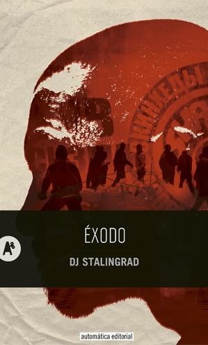 ÉXODO | 9788415509264 | STALINGRAD, DJ