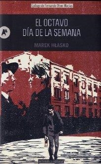 OCTAVO DIA DE LA SEMANA | 9788415509110 | HLASKO, MAREK