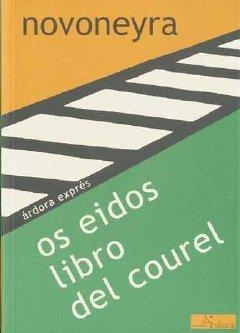 OS EIDOS LIBRO DEL COUREL | 9788488020413 | NOVONEYRA, UXIO