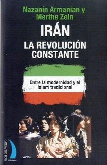 IRAN LA REVOLUCION CONSTANTE | 9788496495494 | ZEIN, MARTHA/ARMANIAN, NAZANIN