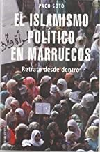 ISLAMISMO POLITICO EN MARRUECOS | 9788496495005 | SOTO, PACO