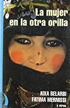 MUJER EN LA OTRA ORILLA | 9788489644052 | BELARBI, AIXA