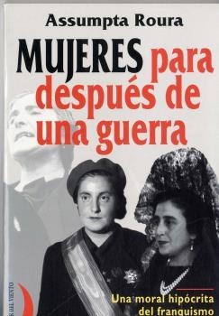 MUJERES PARA DESPUES DE UNA GUERRA | 9788489644304 | ROURA, ASSUMPTA