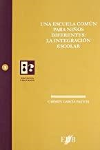 ESCUELA COMUN NIÑOS DIFERENTES | 9788483120187 | GARCIA PASTOR, CARMEN