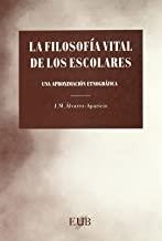 FILOSOFIA VITAL DE LOS ESCOLARES | 9788447705146 | ALVAREZ APARICIO, J. M.