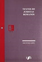 TEXTOS JURISTAS ROMANOS | 9788489607897 | ROYO ARPON, JOSE MARIA