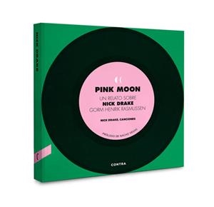 PINK MOON UN RELATO SOBRE NICK DRAKE | 9788493985004 | HENRIK RASMUSSEN, GORM