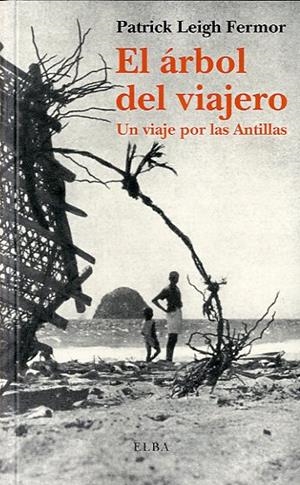 ARBOL DEL VIAJERO | 9788493990244 | LEIGH FERMOR, PATRICK