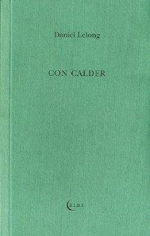 CON CALDER | 9788493990213 | LELONG, DANIEL