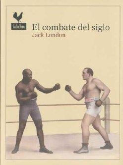 COMBATE DEL SIGLO | 9788493856823 | LONDON, JACK