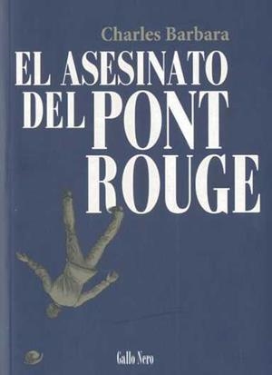 ASESINATO DEL PONT ROUGE | 9788493793227 | BARBARA, CHARLES