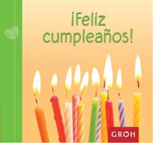 FELIZ CUMPLEAÑOS! | 9788490680193 | GROH