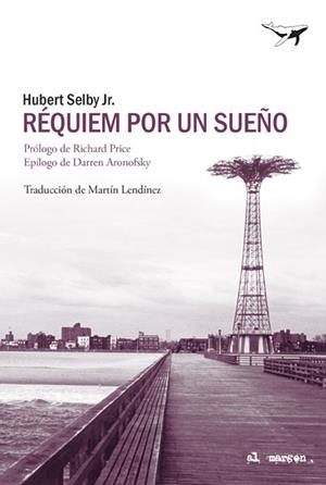 RÉQUIEM POR UN SUEÑO | 9788494680915 | SELBY JR, HUBERT