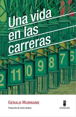 VIDA EN LAS CARRERAS, UNA | 9788494675409 | MURNANE, GERALD