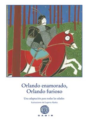 ORLANDO ENAMORADO, ORLANDO FURIOSO | 9788494179914 | BOIARDO, MATTEO MARIA / ARIOSTO, LUDOVICO