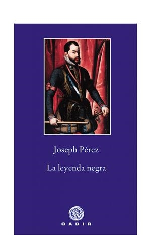 LEYENDA NEGRA | 9788496974975 | PÉREZ, JOSEPH
