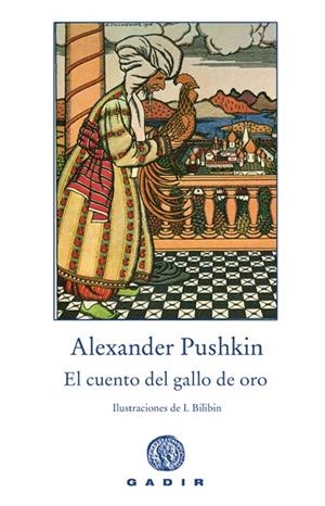 CUENTO DEL GALLO DE ORO | 9788496974111 | PUSHKIN, ALEXANDER