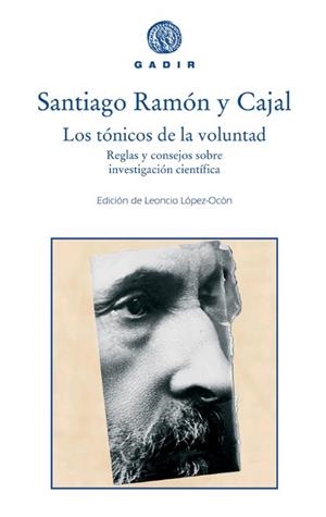 TONICOS DE LA VOLUNTAD | 9788493443979 | RAMON Y CAJAL, SANTIAGO