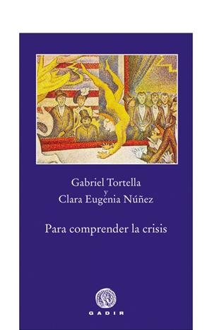 PARA COMPRENDER LA CRISIS | 9788496974418 | TORTELLA, GABRIEL