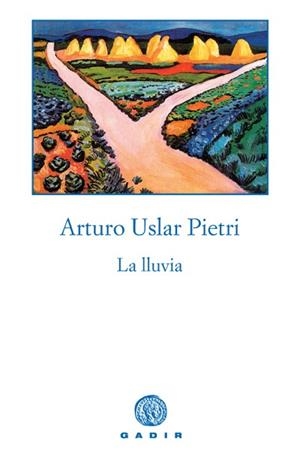 LLUVIA | 9788493376741 | USLAR PIETRI, ARTURO