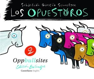 OPPBULLSITES, THE VOL- II | 9788496509221 | SCHNETZER, SEBASTIAN G.