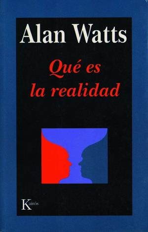 QUÉ ES LA REALIDAD | 9788472453630 | WATTS, ALAN