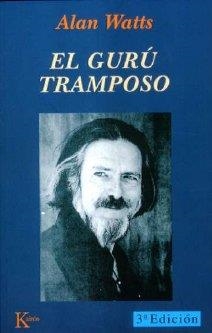 GURÚ TRAMPOSO, EL | 9788472452794 | WATTS, ALAN