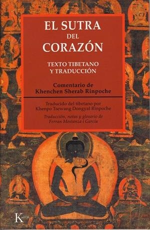 SUTRA DEL CORAZÓN, EL | 9788472455221 | RINPOCHE, KHENCHEN SHERAB