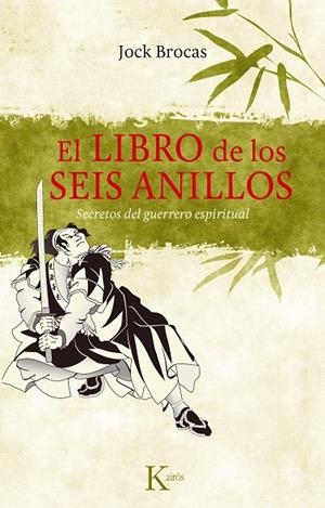 LIBRO DE LOS SEIS ANILLOS, EL | 9788499881386 | BROCAS, JOCK